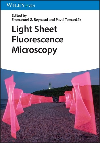 Light Sheet Fluorescence Microscopy by Emmanuel G. Reynaud, P... - 9783527341351