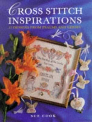 Cross Stitch Inspirations: 27 Designs from Psalms and Verses - Hardcover - GOOD