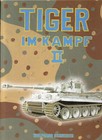 Schneider: Tiger im Kampf Band 2 Königstiger/Bildband/Modellbau/Buch/Panzer VI/6