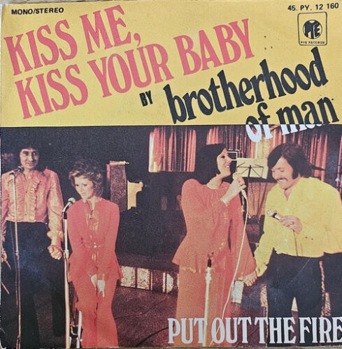 Brotherhood Of Man - Kiss Me, Kiss Your Baby - Vinyl 7" 45T (Single) - Imagen 1 de 1
