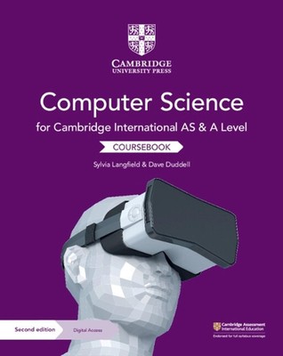 Cambridge International AS and A Level Computer Science Coursebook with Digital 