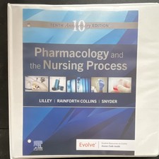 Pharmacology and the Nursing Process Tenth An...