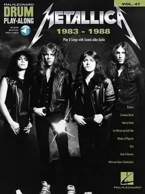 Metallica: 1983-1988 Drum Play-Along Volume 47 Book/Online Audio | Metallica