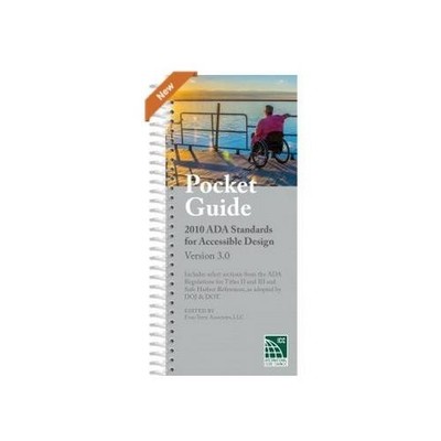 Pocket Guide: 2010 ADA Standards for Accessible Design Version 3.0 by ICC