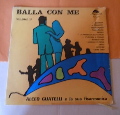Vinyl 33T Alceo Guatelli - Balla Con Me Volume 13 - Napoleon NLB 12013 - EX