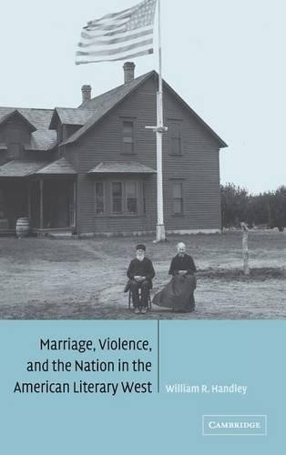 Marriage, Violence and the Nation in the American Literary We... - 9780521816670