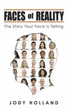 Faces of Reality: The Story Your Face Is Tell...