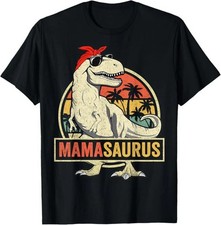 Mamasaurus T Rex Dinosaur Funny Mother's Day Gifts Mommy Unisex Adult T-Shirt