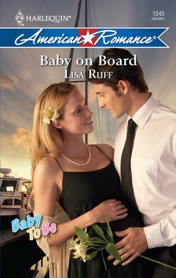 Baby on Board - Ruff, Lisa - Good - See condition notes