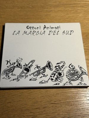 Ottoni Animati    La Marcia Del Sud CD 2009 Jazz