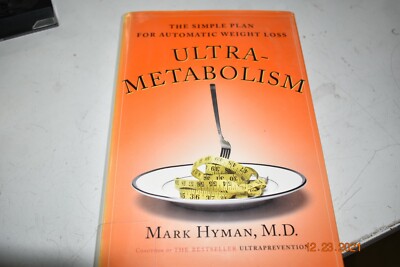 Ultrametabolism: The Simple Plan for Automatic Weight Loss by Mark Hyman 