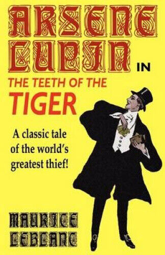 Thumbnail - Arsene Lupin In The Teeth Of The Tiger By Leblanc, Maurice