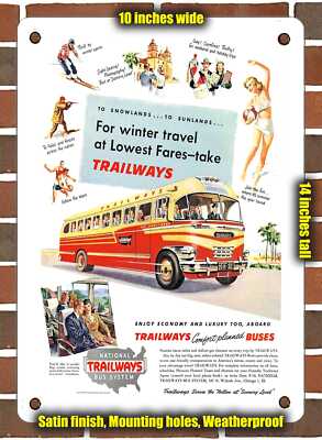 Metal Sign - 1948 for Winter Travel at Lowest Fares Take Trailways - 10x14''