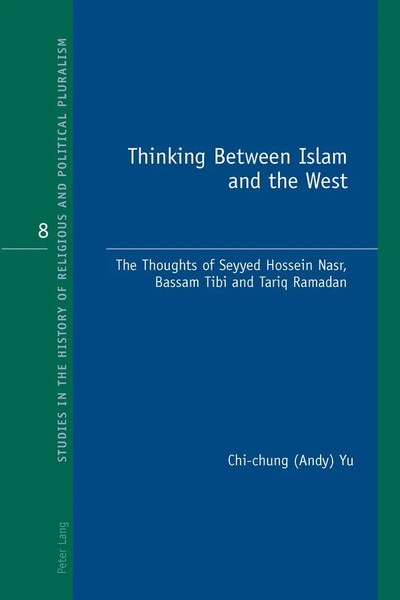 Thinking Between Islam And The West Chi-Chung Yu Taschenbuch 290 S. Englisch-image