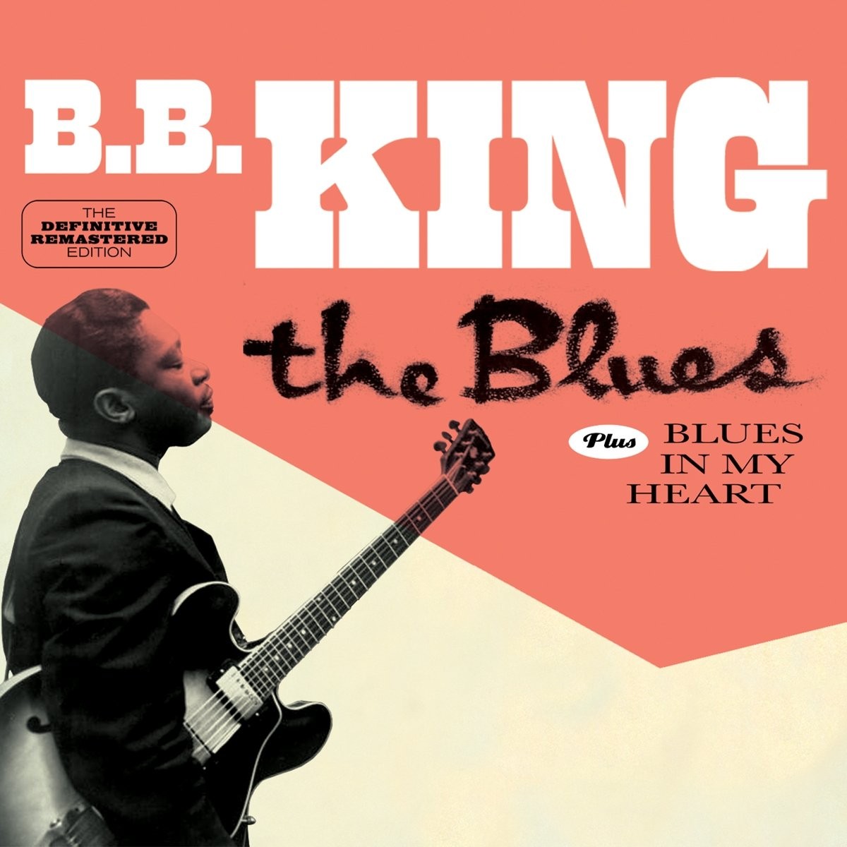 B.B. King The Blues + Blues in My Heart + 4 бонус-трека (CD) (ИМПОРТ из Великобритании)