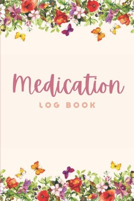 Medication Log Book: Personal Medication by Medix Health