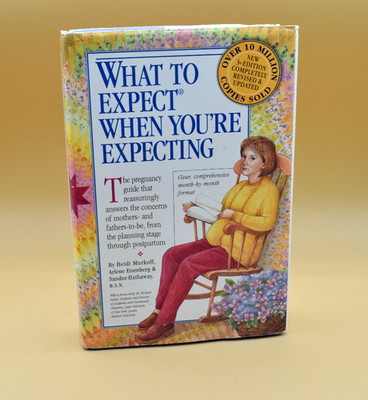 What to Expect When You're Expecting: Revised & Expanded Third Edition Hardcover