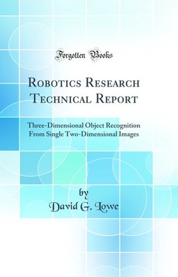 Robotics Research Technical Report (Classic Reprint)