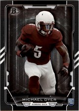 2015 Bowman Black #R30 Michael Dyer - FB