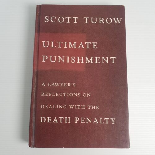 Ultimate Punishment Lawyer's Reflections on Death Penalty HC LP Book Scott Turow - Picture 1 of 16