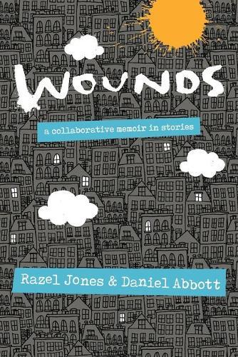 Daniel Abbott Brooks Rexroat Razel Jones Wounds (taschenbuch)