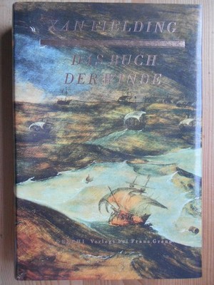 Das Buch der Winde. Aus d. Engl. von Eike Schönfeld / Delphi Fielding, Xan: