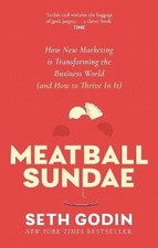 Meatball Sundae, Seth Godin,  Paperback
