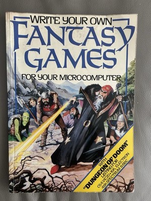 Write Your Own Fantasy Games Usborne Computers, Scholastic Edition BBC ZX CBM