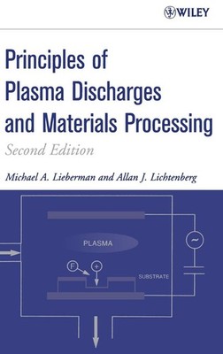Principles of Plasma Discharges and Materials Processing