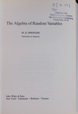 The Algebra of Random Variables Probability & Mathematical Statistics S. Springe