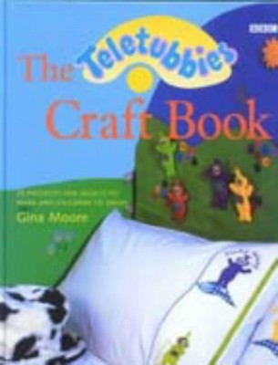 ''Teletubbies'': Craft Book, Moore, Gina, Used; Good Book