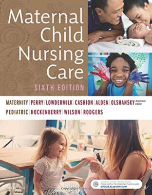 Maternal Child Nursing Care, 6e