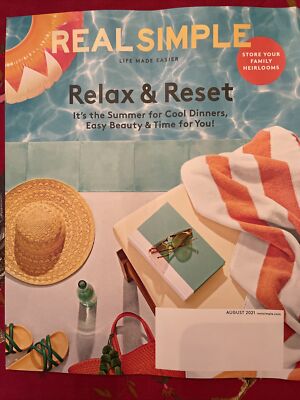 Real Simple August Summer 2021 Relax reset dinner family heirlooms beauty￼