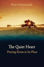The Quiet Heart, Peter Gruenewald, Paperback