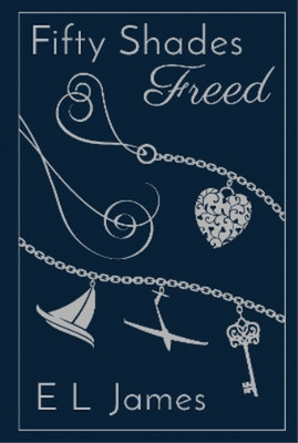 E L James Fifty Shades Freed 10th Anniversary Ed (Gebundene Ausgabe) (US IMPORT)