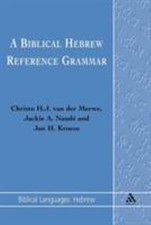A Biblical Hebrew Reference Grammar