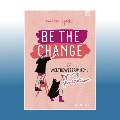 Be the Change | Andrea Specht - Bild 1 von 4