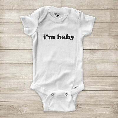 I'm Baby Funny Meme Saying Quote Cute Baby Shower Gift Bodysuit Infant ...