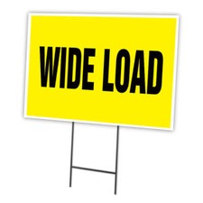 Wide Load Yard Sign Stake outdoor plastic coroplast window
