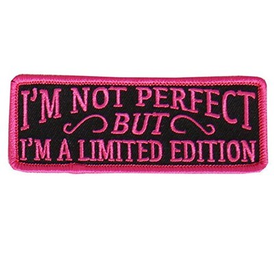 I'm Not Perfect I'm Limited Edition Iron-On Rayon Patch 4''x2'' for DIY Crafts