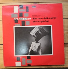 Bill Nelson  - Two Fold Aspect of Everything (used, very good condition)