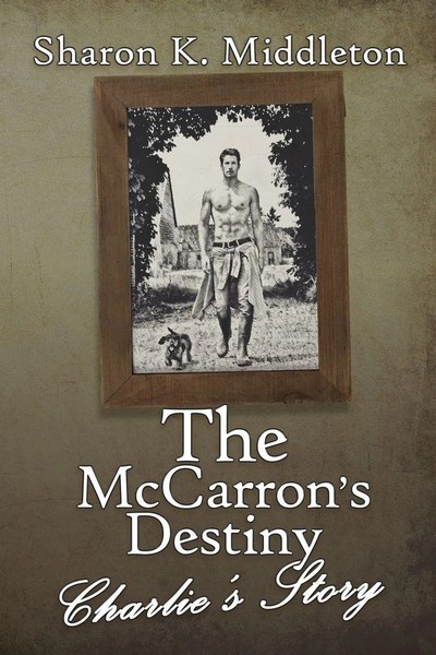 Sharon K. Middleton | The Mccarron's Destiny | Taschenbuch | Englisch (2021)-image