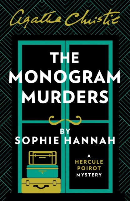 The Monogram Murders by Sophie Hannah (Paperback Book)