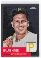 2022 Topps Chrome Platinum Anniversary Ralph Kiner #152 Pittsburgh Pirates