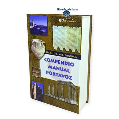 Compendio Manual Portavoz Harold L. Willmington Comentario Completo De La Biblia