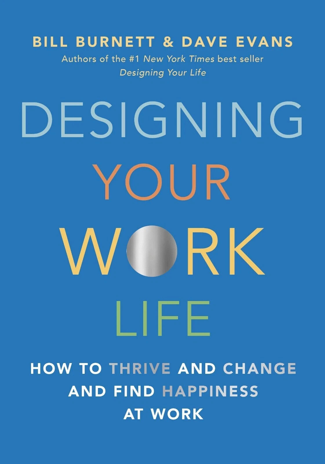 Designing Your Work Life by Bill Burnett, Dave Evans 9780525655244