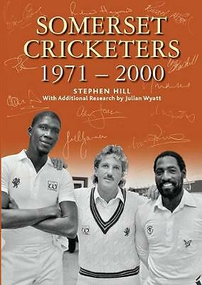 Somerset Cricketers 1971-2000 Stephen Hill - Image 2
