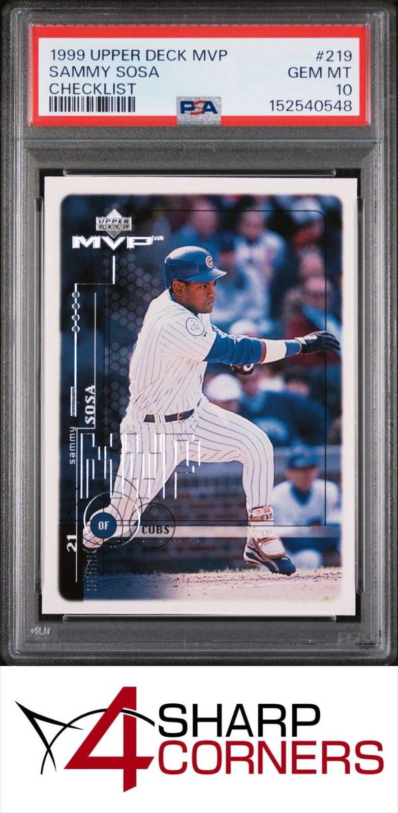 1999 UPPER DECK MVP #219 SAMMY SOSA CUBS CHECKLIST POP 2 PSA 10