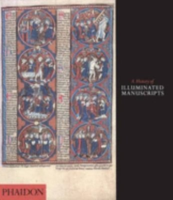 A History of Illuminated Manuscripts Paperback Christopher De Ham