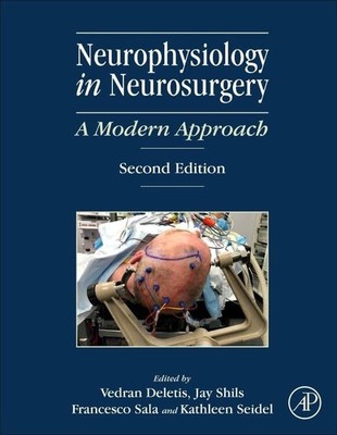 Neurophysiology in Neurosurgery: A Modern Approach Buch Academic Press